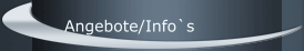 Angebote/Info`s